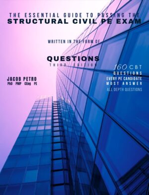 The Essential Guide to Passing the Structural Civil PE Exam