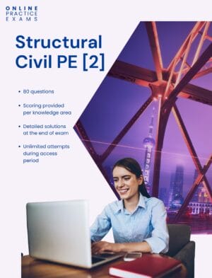 Structural Civil PE Practice Exam 2