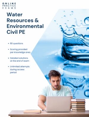 Coming April 2026 - Water Resources Civil PE Practice Exam