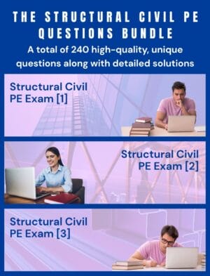 Structural PE 240-Question Bundle