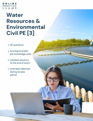 Water Resources PE Practice Exam 3