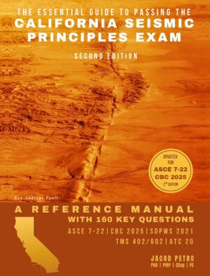 The Essential Guide to Passing the California Seismic Principles Exam - 2nd Edition