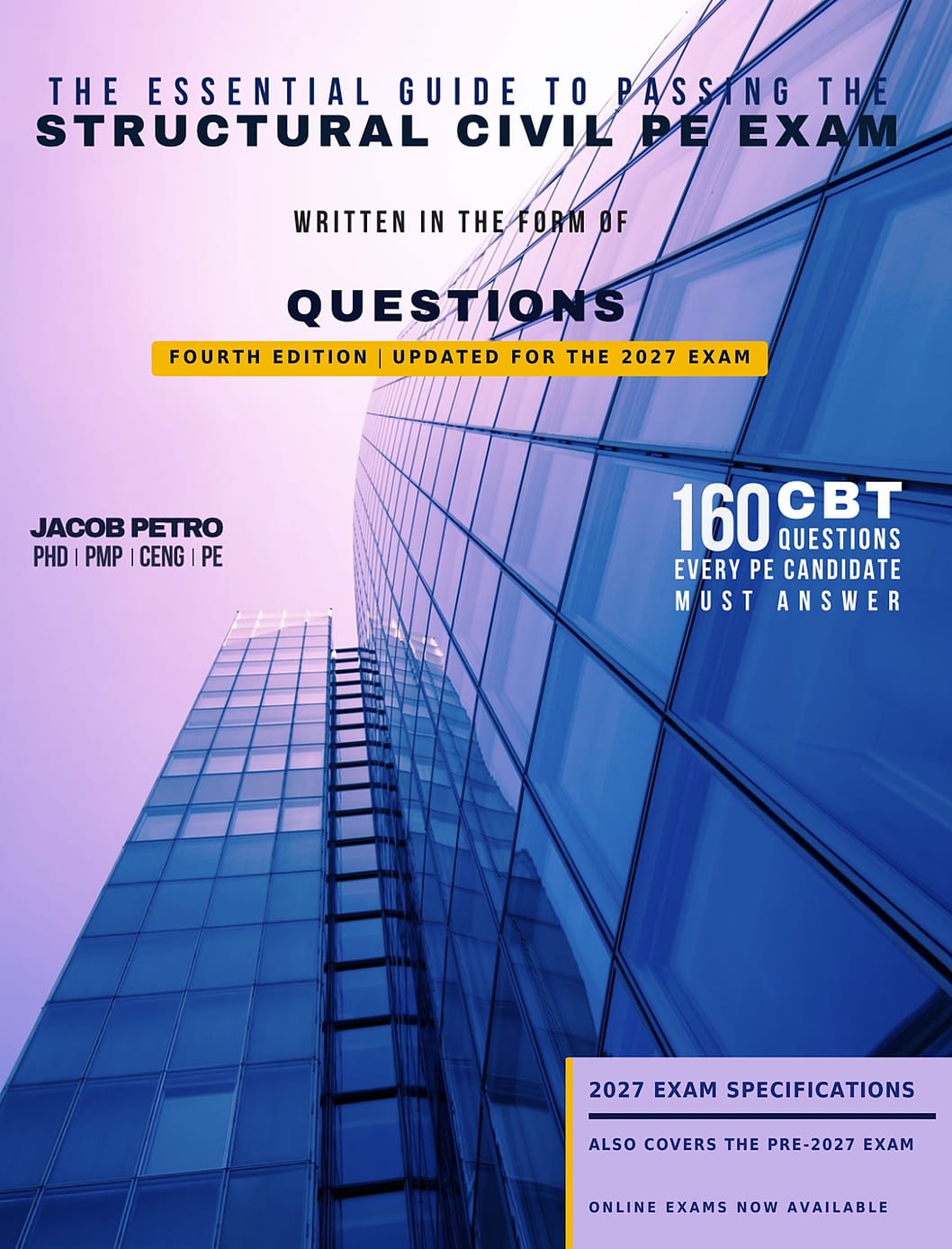 The Essential Guide to Passing the Structural Civil PE Exam 4th Edition