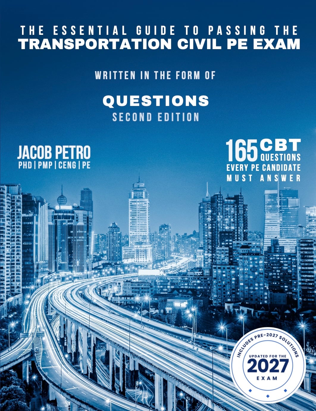 The Essential Guide to Passing the Transportation Civil PE Exam 2nd Edition
